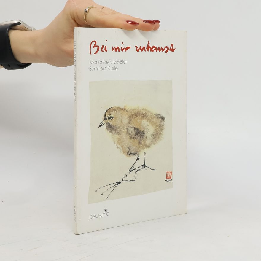 Marianne Marx-Bleil Bei mir zuhause
