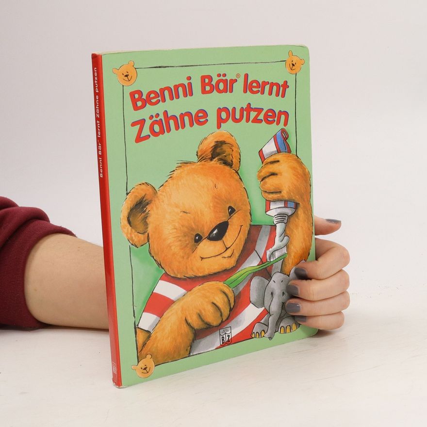 Christiane Kügeler Benni Bär lernt Zähne putzen