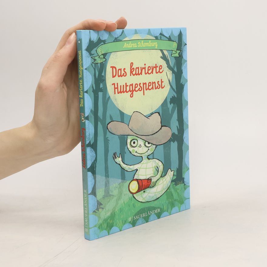 Andrea Schomburg Das karierte Hutgespenst