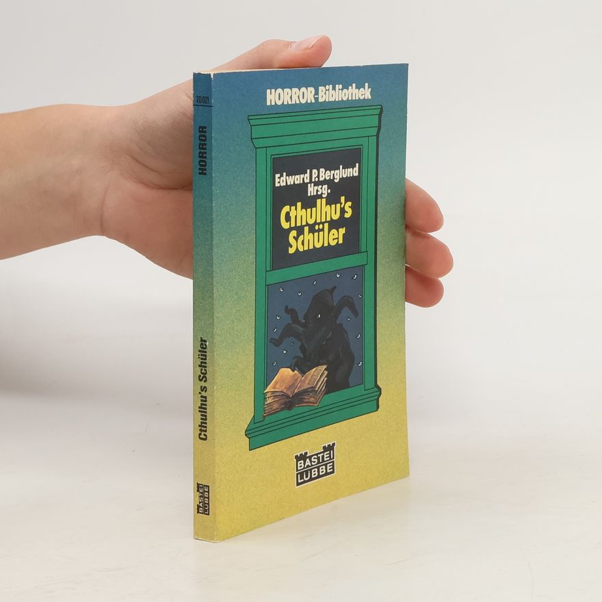 Edward P. Berglund Cthulhu's Schüler.