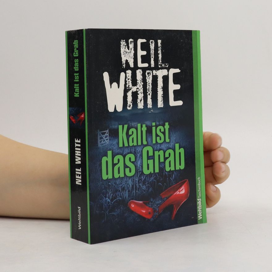 Neil White Kalt ist das Grab