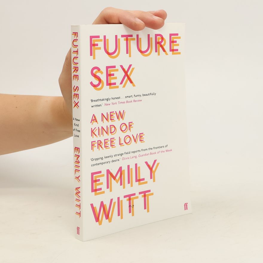 Emily Witt Future sex