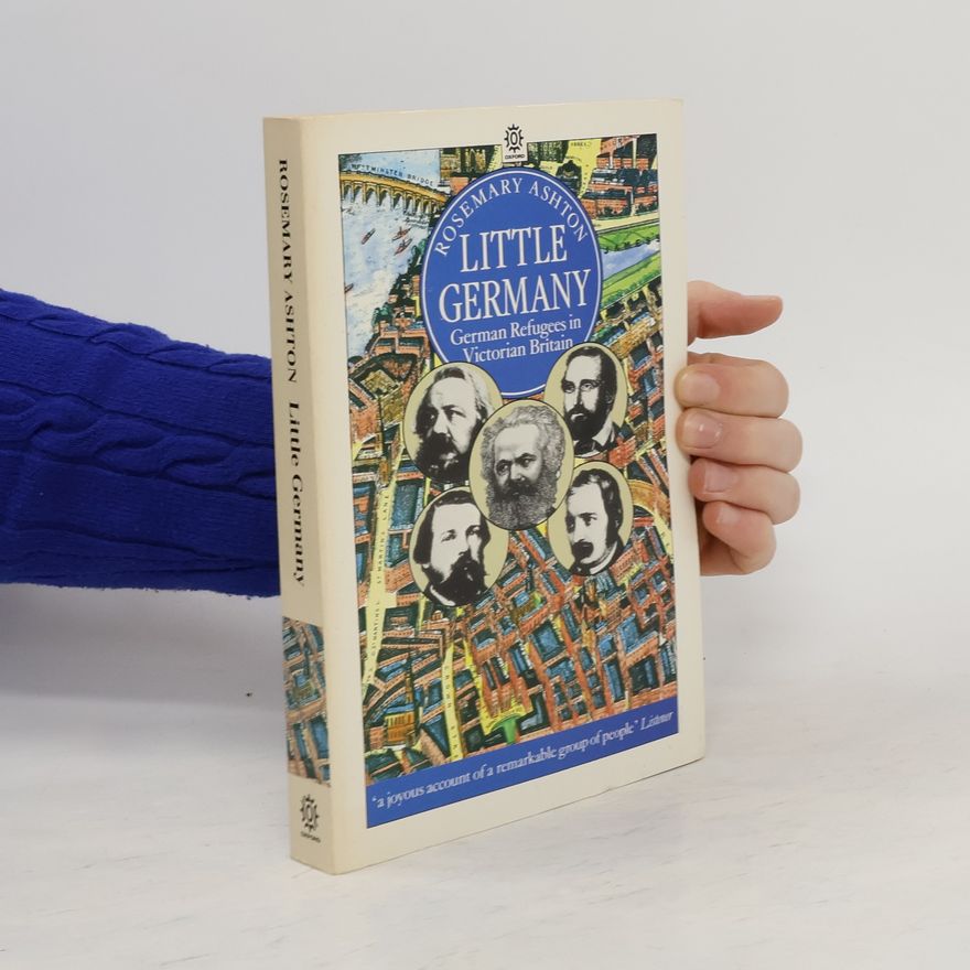 Rosemary Ashton Little Germany