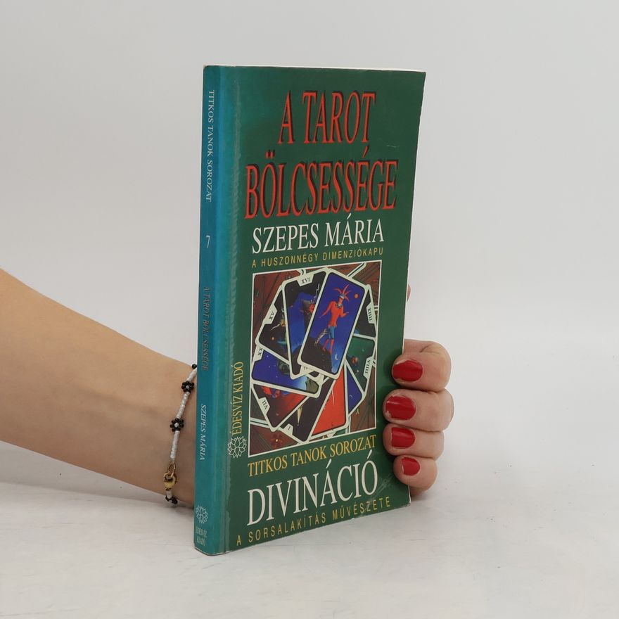 Collectif d'auteurs A Tarot Bölcsessége