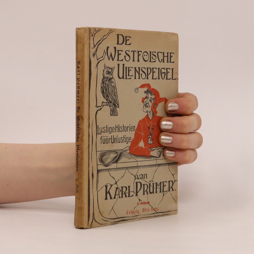 Karl Prümer De Westfolsche Ulenspeigel