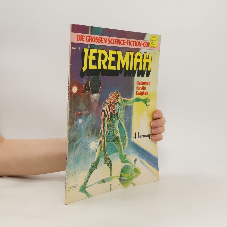 Autorenkollektiv Die grossen Science-Fiction-Comic, Band 12: Jeremiah