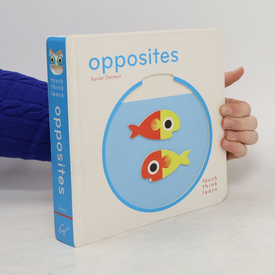 Xavier Deneux Opposites