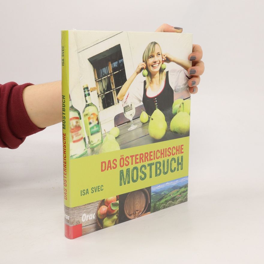 Isa Svec Das österreichische Mostbuch