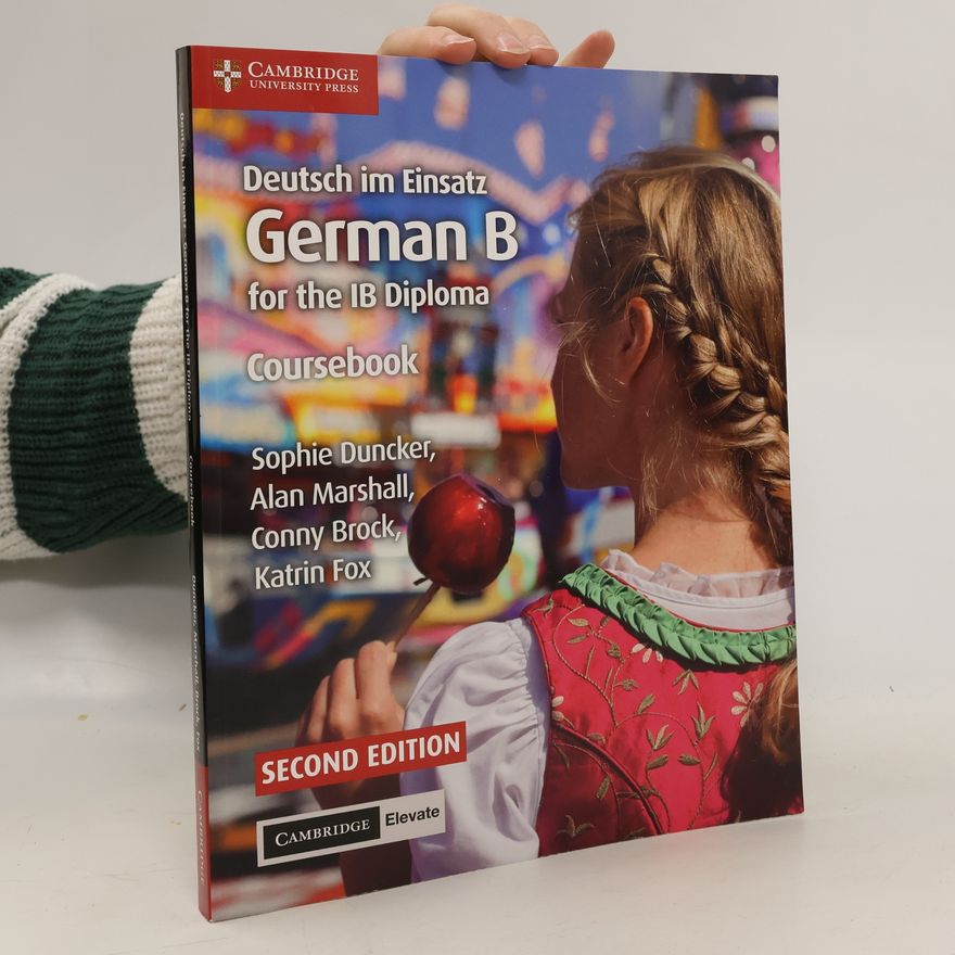 Autorenkollektiv Deutsch im Einsatz German B for the IB Diploma