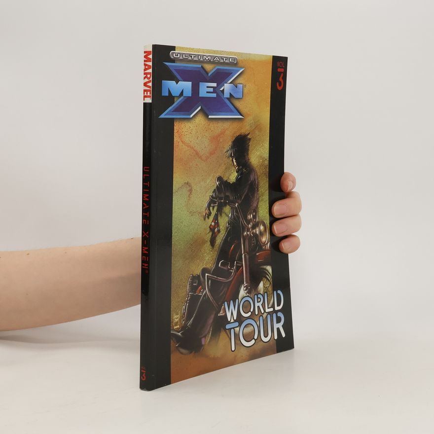 Collectif d'auteurs Ultimate X-Men - Volume 3
