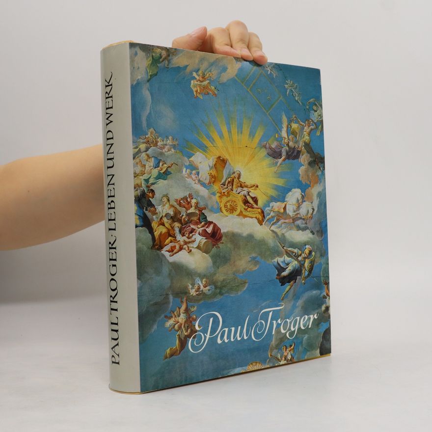 Paul Troger Leben und Werk