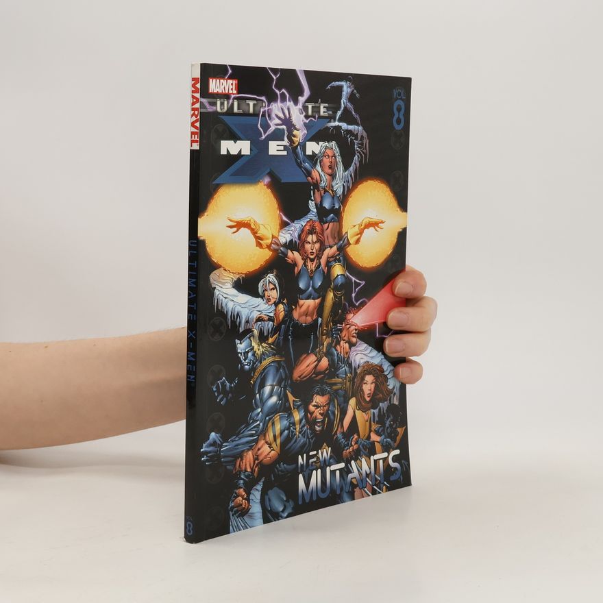 Robert Kirkman Ultimate X-Men. Volume 8