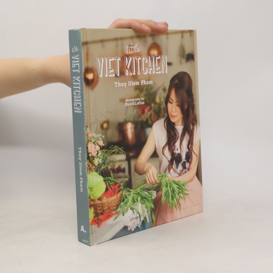 Thuy Diem Pham The Little Viet Kitchen
