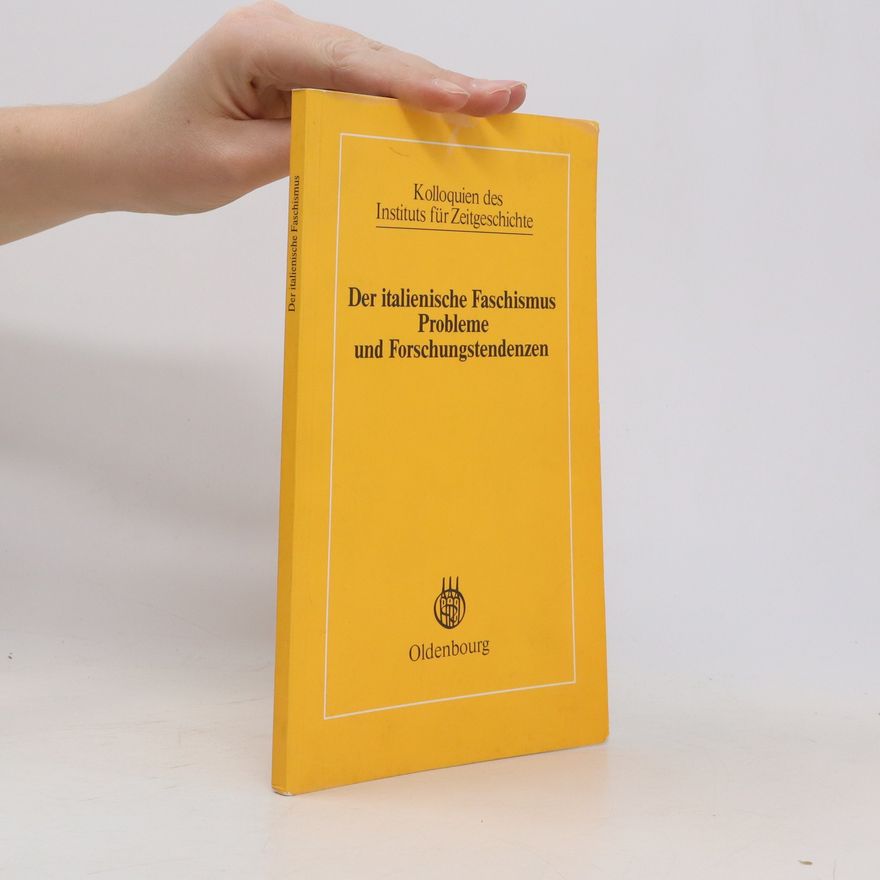 Autorenkollektiv Der italienische Faschismus, Probleme und Forschungstendenzen