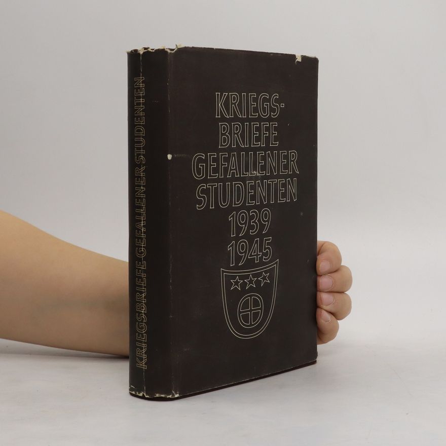 Autorenkollektiv Kriegsbriefe gefallener Studenten 1939-1945