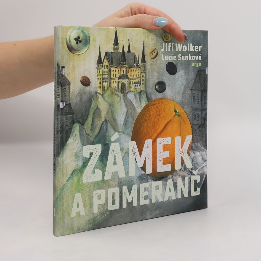 Jiří Wolker Zámek a pomeranč