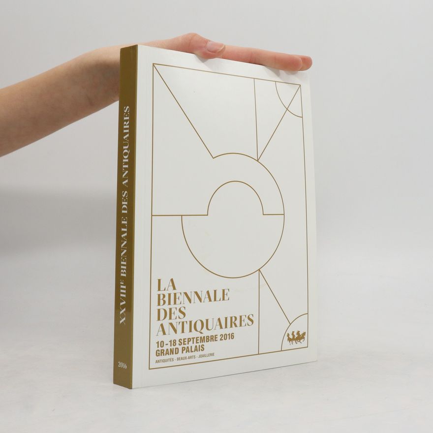 Kolektiv autorů La Biennale des Antiquaires
