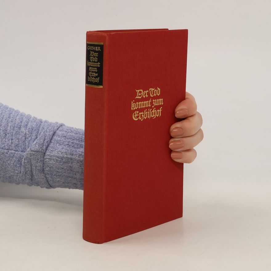 Willa Cather Der Tod kommt zum Erzbischof