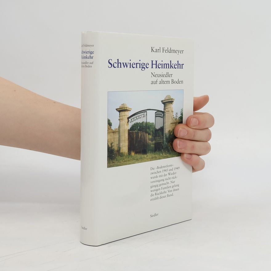 Karl Feldmeyer Schwierige Heimkehr