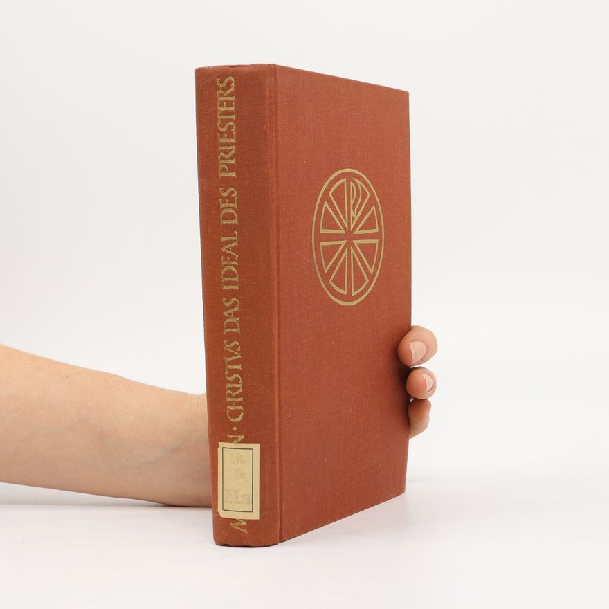 Autorenkollektiv Christus das Ideal des Priesters