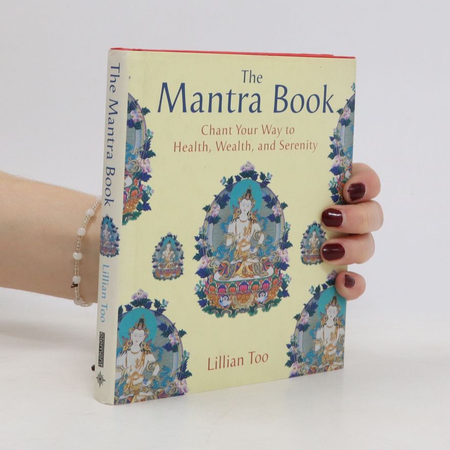 Lillian Too The Mantra Book