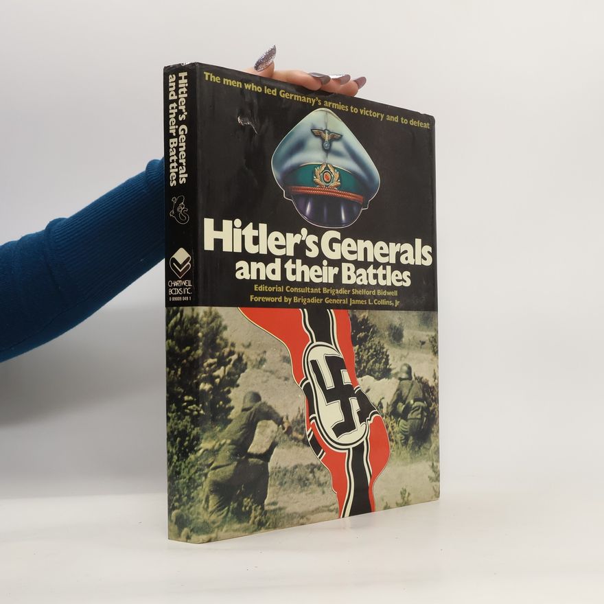 James L. Collins Hitler's Generals and Their Battles