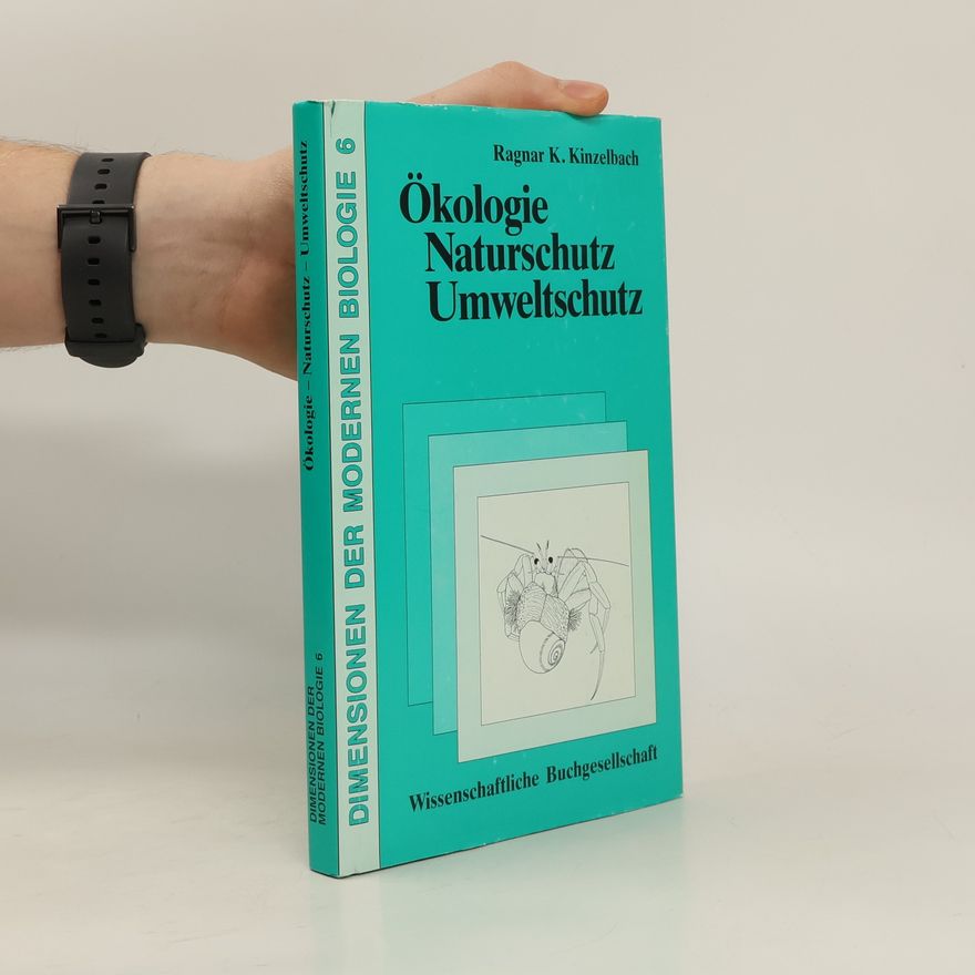 Ragnar K. Kinzelbach Ökologie, Naturschutz, Umweltschutz