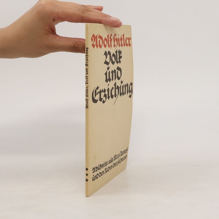Adolf Hitler Volk und Erziehung