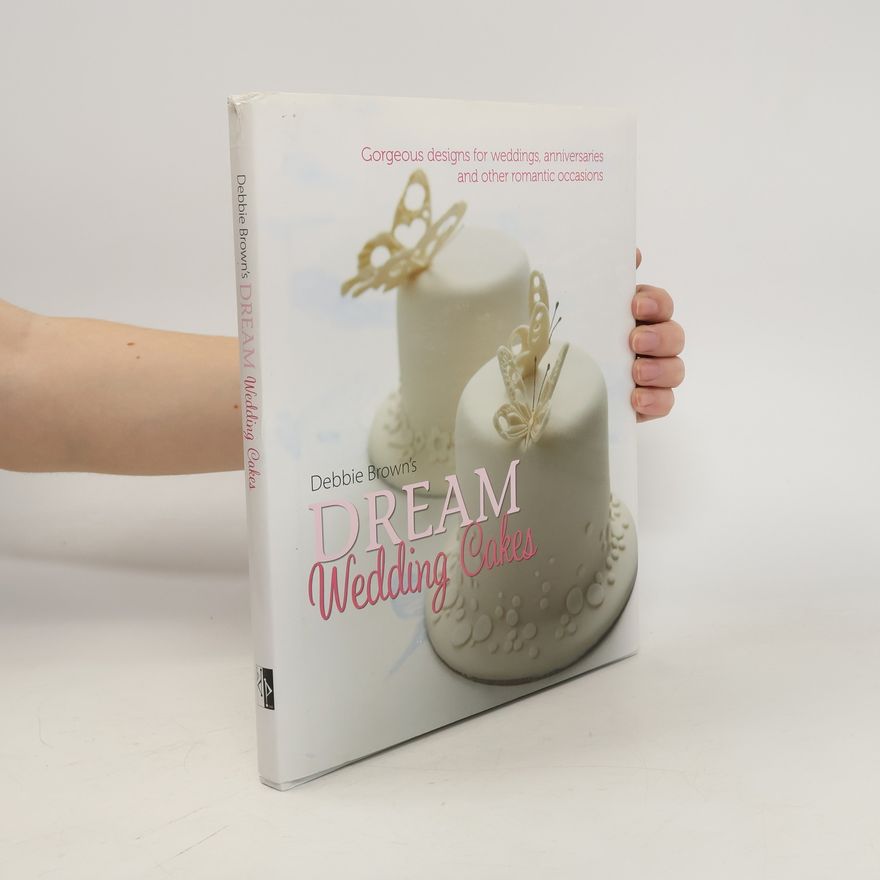 Debbie Brown Dream Wedding Cakes