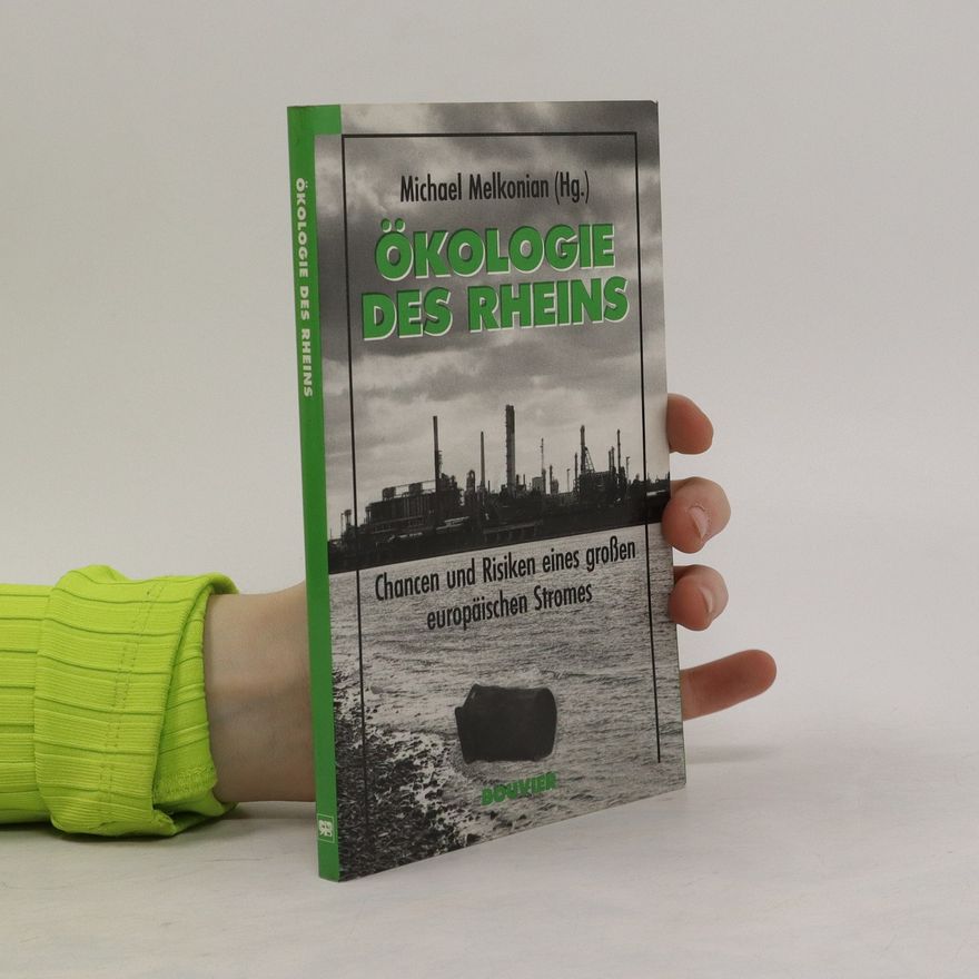 Michael Melkonian Ökologie des Rheins