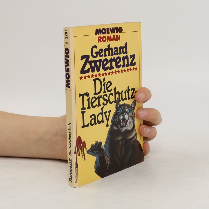 Gerhard Zwerenz Die Tierschutz-Lady