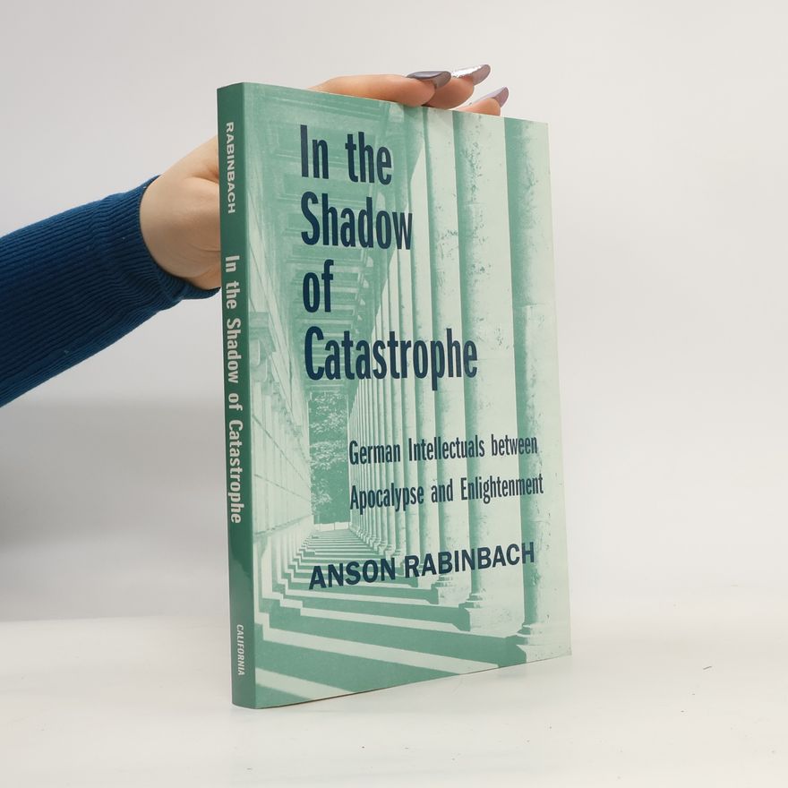 Wolfgang Bialas In the Shadow of Catastrophe