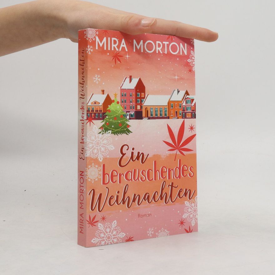 Mira Morton Ein berauschendes Weihnachten