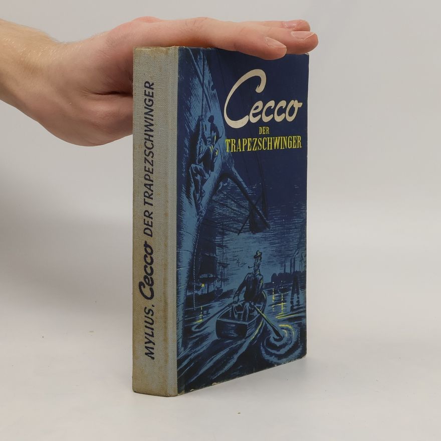 Ottfried Mylius Cecco, der Trapezschwinger