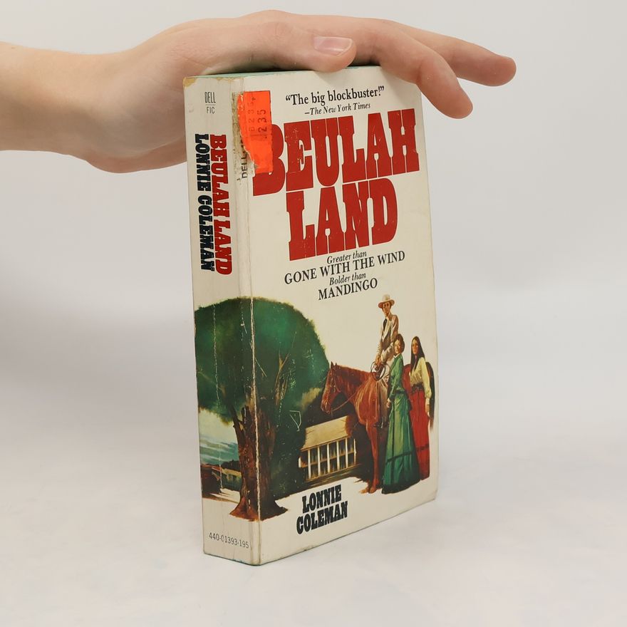 Lonnie Coleman Beulah Land