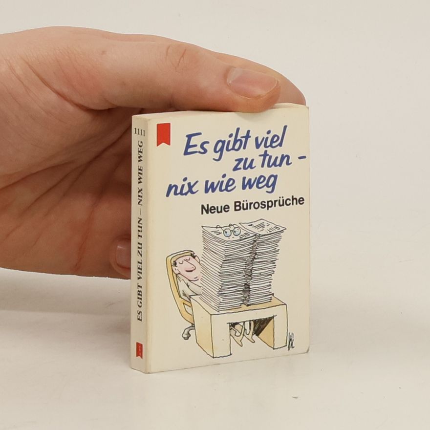 Various authors Es gibt viel zu tun - nix wie weg