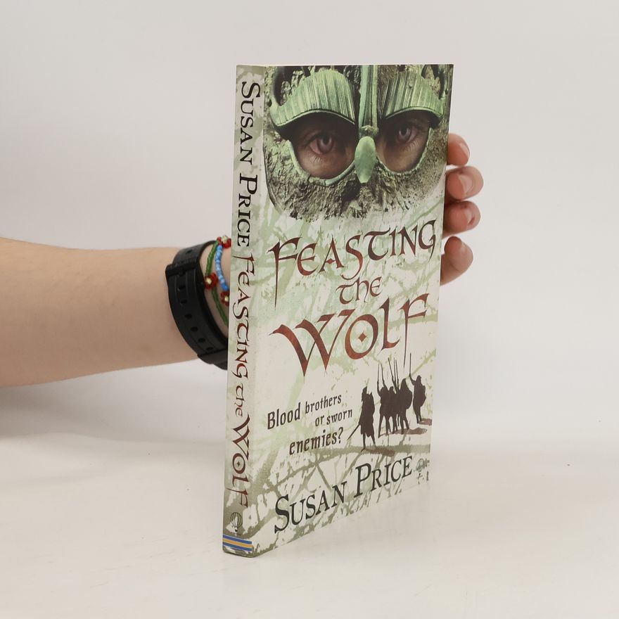 Susan Price Feasting the Wolf