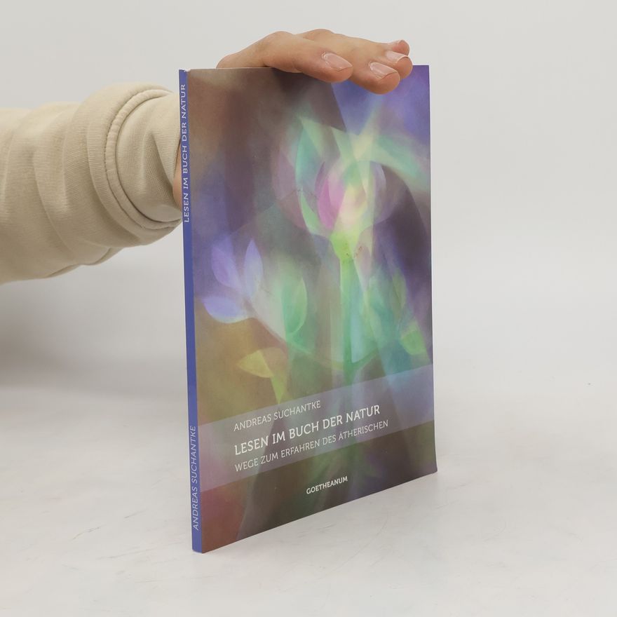 Andreas Suchantke Lesen im Buch der Natur