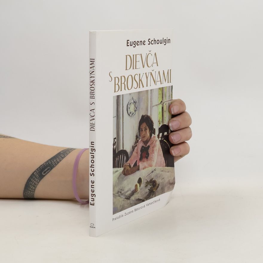 Eugene Schoulgin Dievča s broskyňami