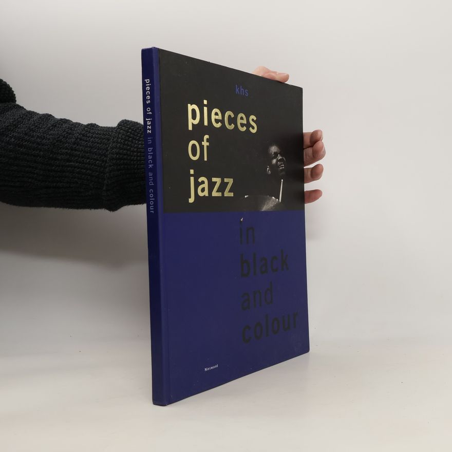 Karl-Heinz Schmitt Pieces of jazz in black and colour