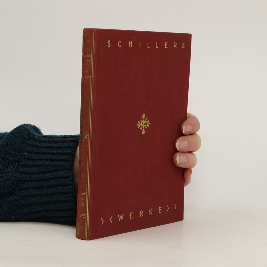 Friedrich Schiller Schillers Werke. Jugenddramen 1.