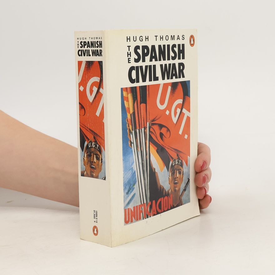 Hugh Thomas The Spanish Civil War
