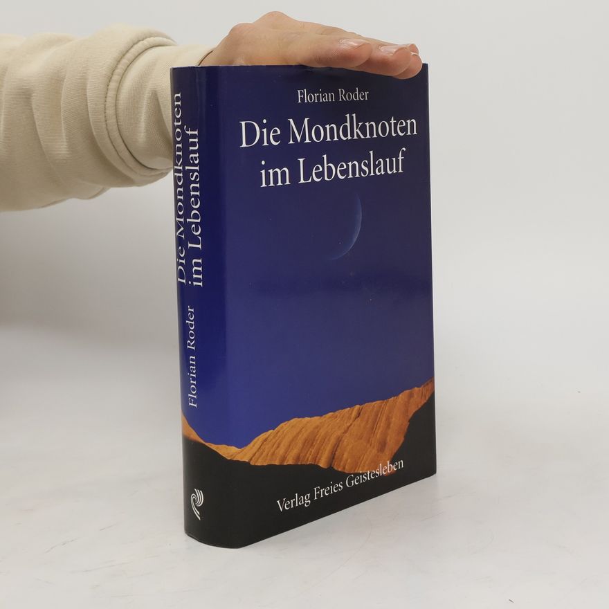 Florian Roder Der Mondknoten im Lebenslauf