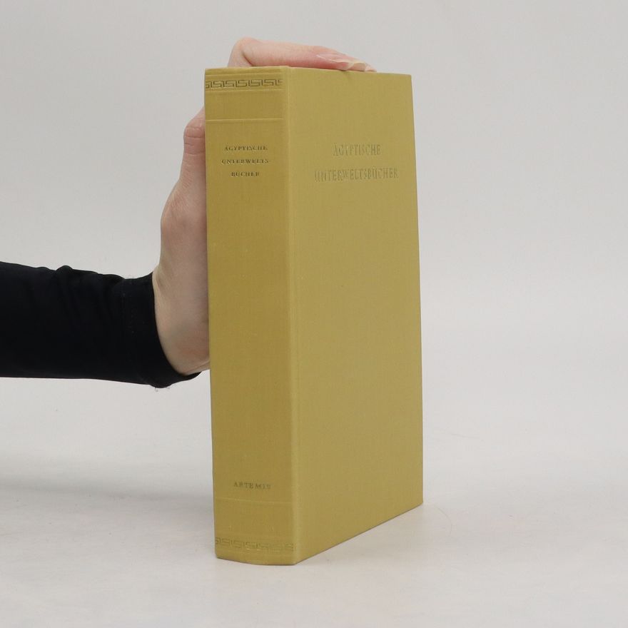 Erik Hornung Ägyptische Unterweltsbücher