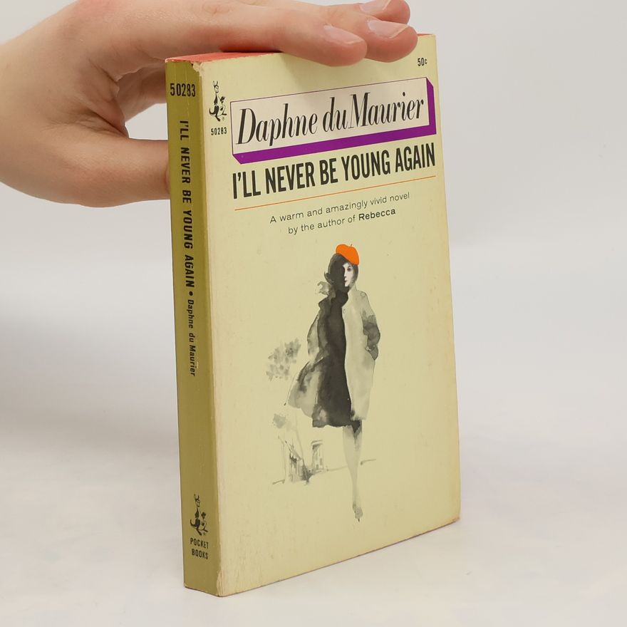 Daphne Du Maurier I'll Never Be Young Again