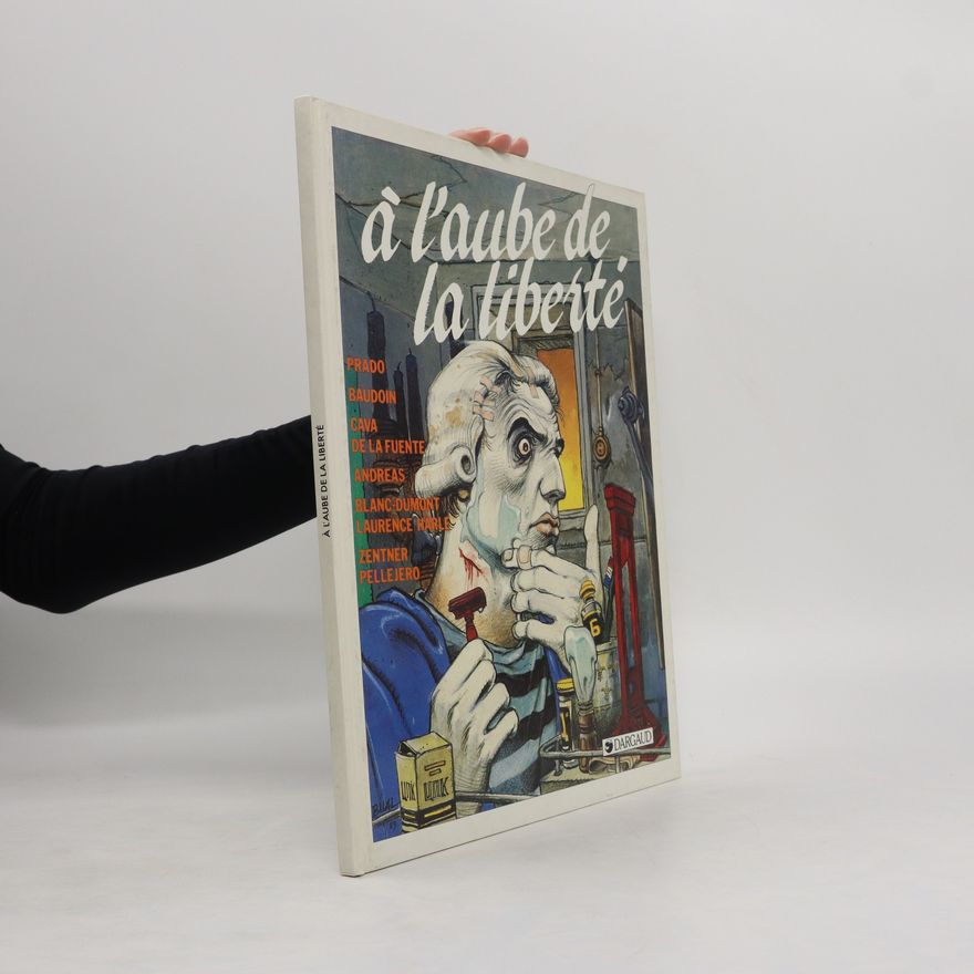 Kolektiv autorů A l'aube de la liberté