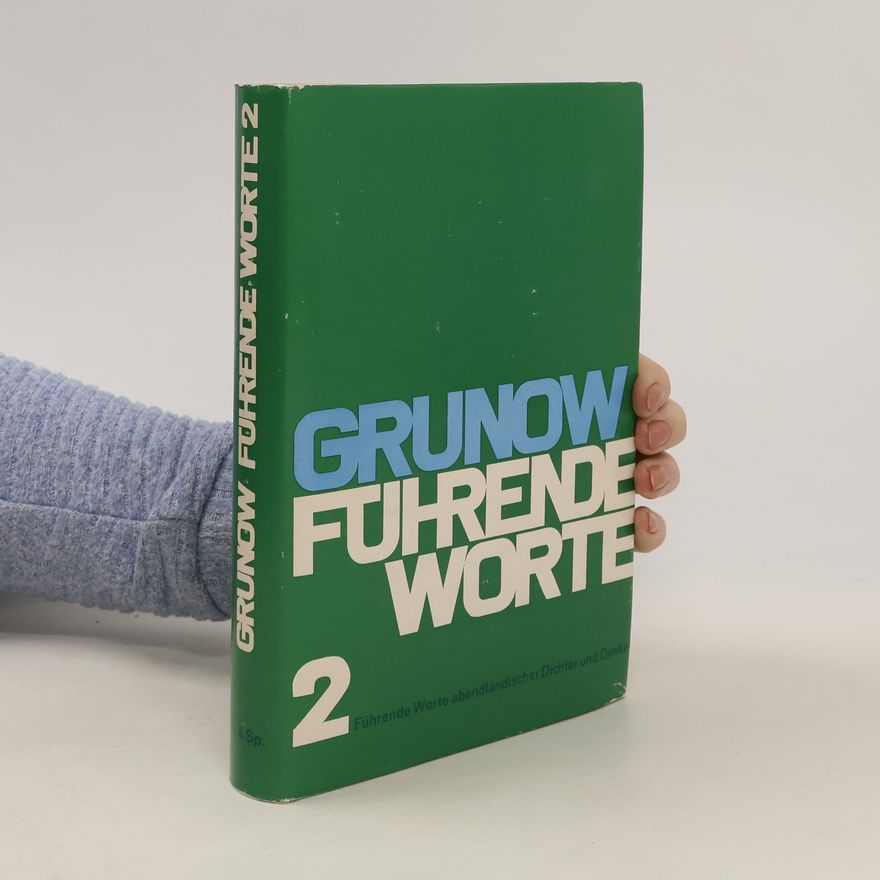 Alfred Grunow Führende Worte 2