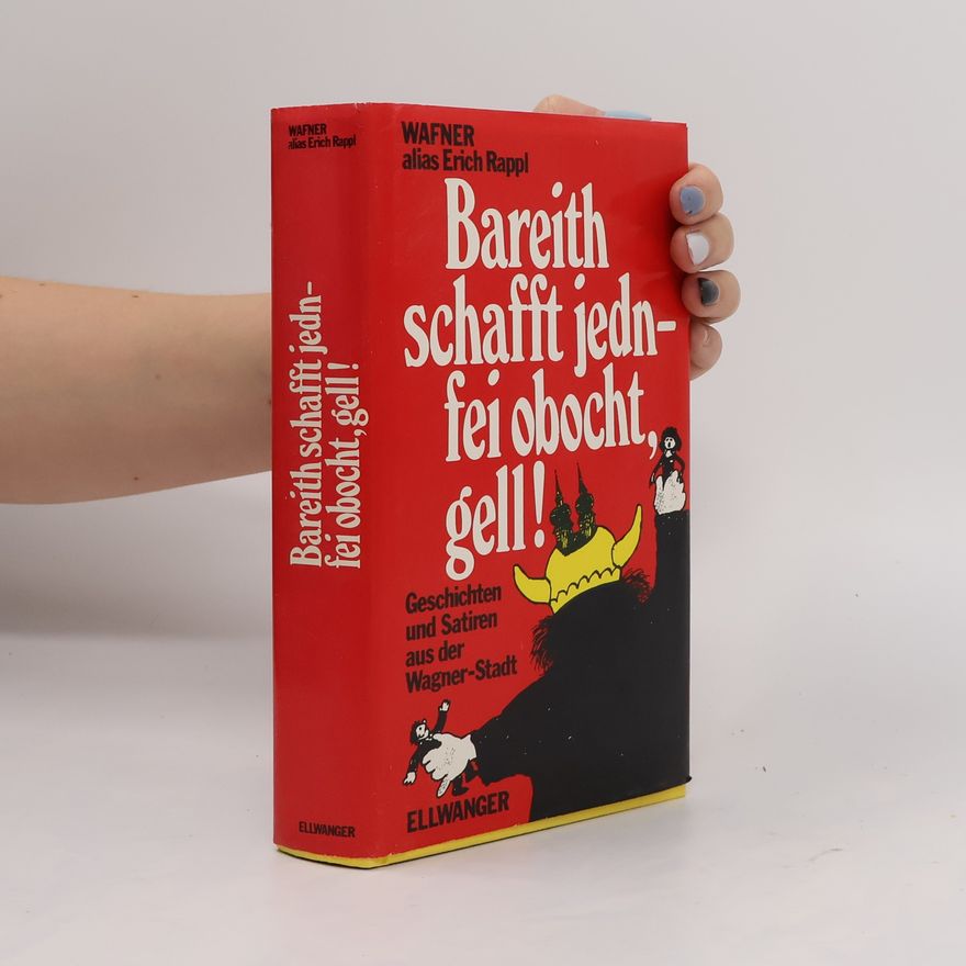 Erich Rappl Bareith schafft jednfei obocht, gell!