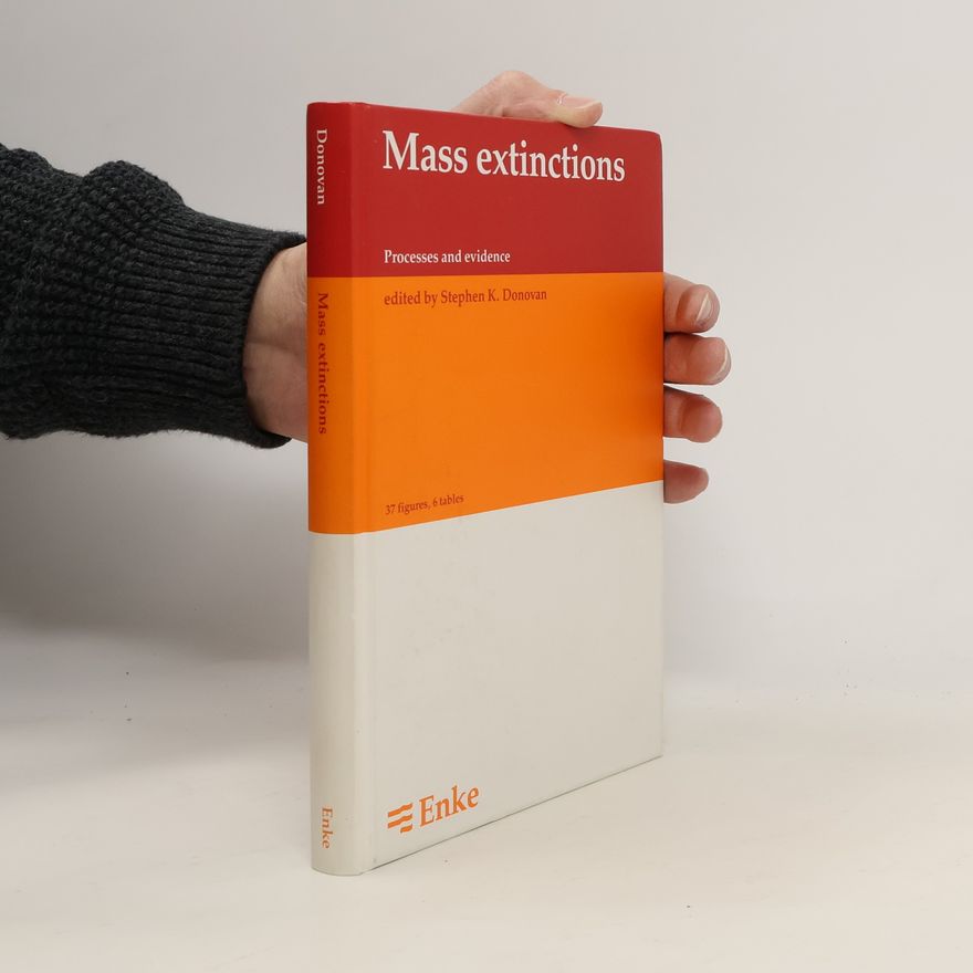 Stephen K. Donovan Mass extinctions