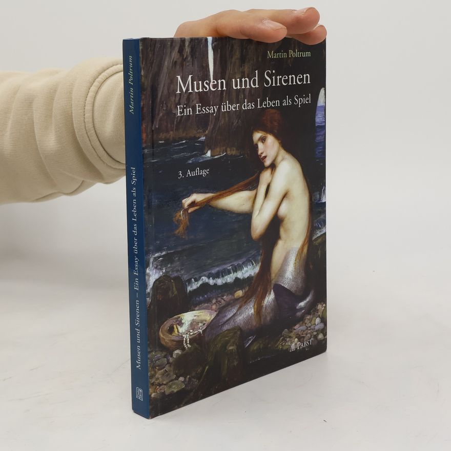 Martin Poltrum Musen und Sirenen